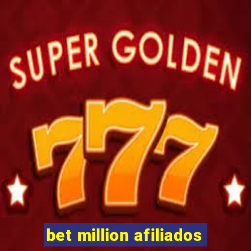 bet million afiliados